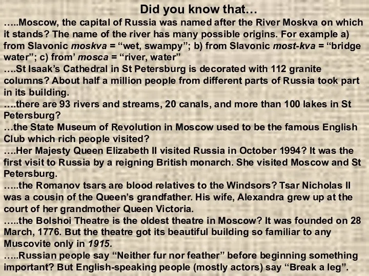 Did you know that… …..Moscow, the capital of Russia was named