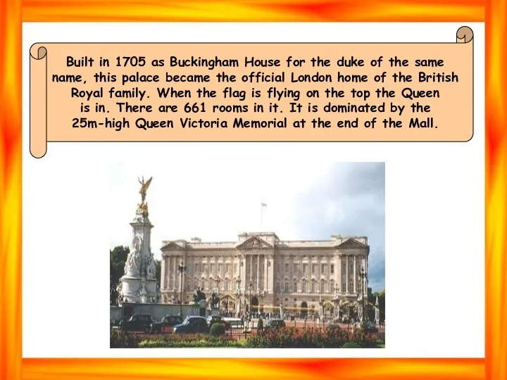 Built in 1705 as Buckingham House for the duke of the