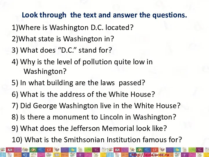 Look through the text and answer the questions. 1)Where is Washington