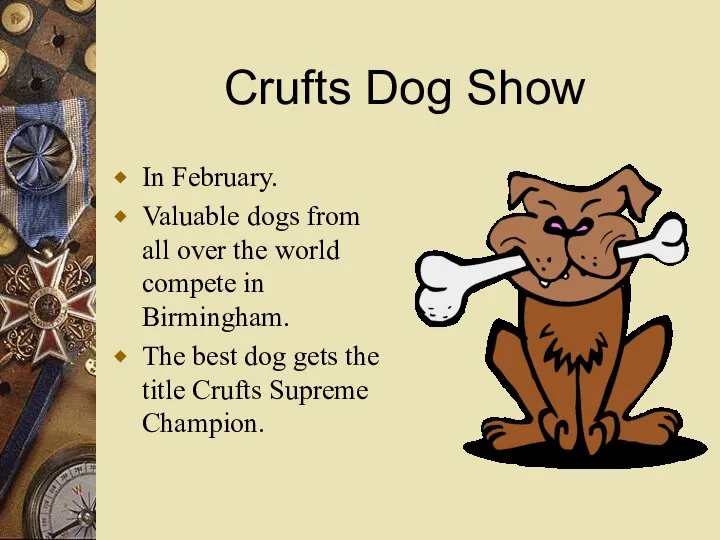 Crufts Dog Show In February. Valuable dogs from all over the