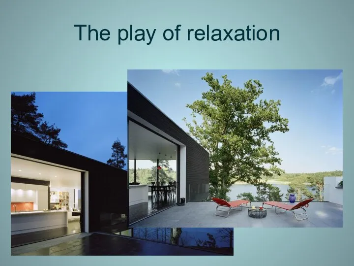 The play of relaxation