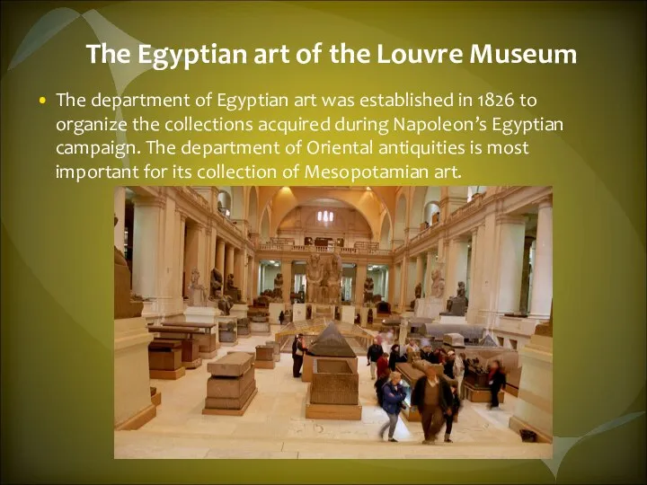 The Egyptian art of the Louvre Museum The department of Egyptian