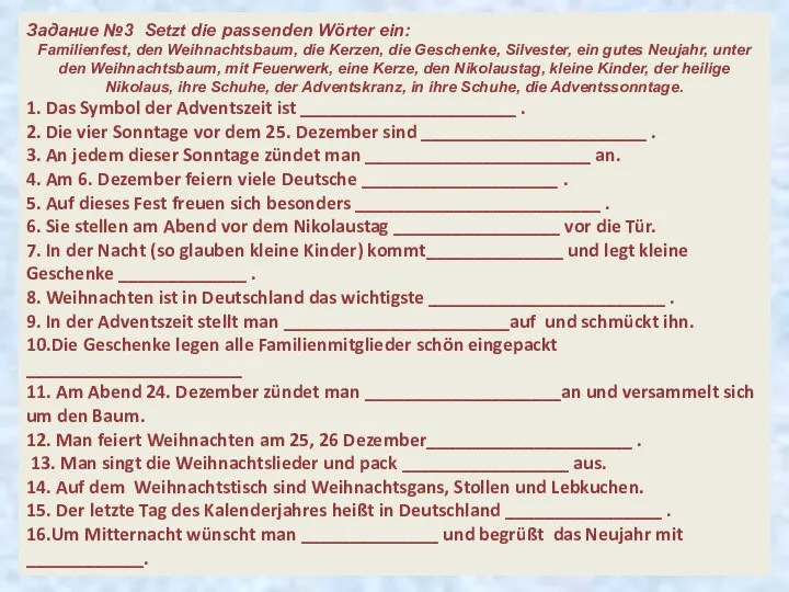 Задание №3 Setzt die passenden Wörter ein: Familienfest, den Weihnachtsbaum, die