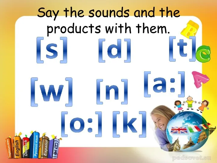 Say the sounds and the products with them.