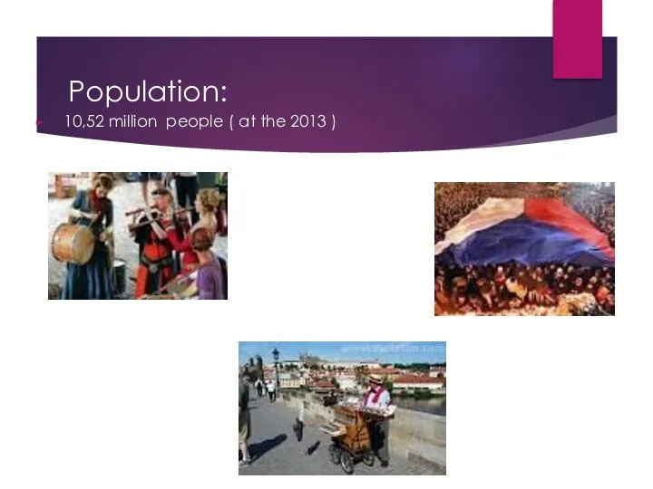 Population: 10,52 million people ( at the 2013 )
