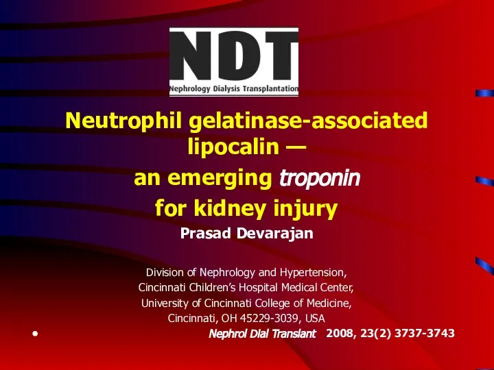 Neutrophil gelatinase-associated lipocalin — an emerging troponin for kidney injury Prasad
