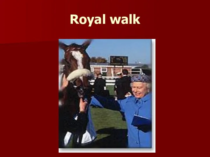 Royal walk