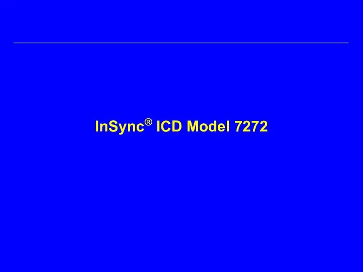 InSync® ICD Model 7272