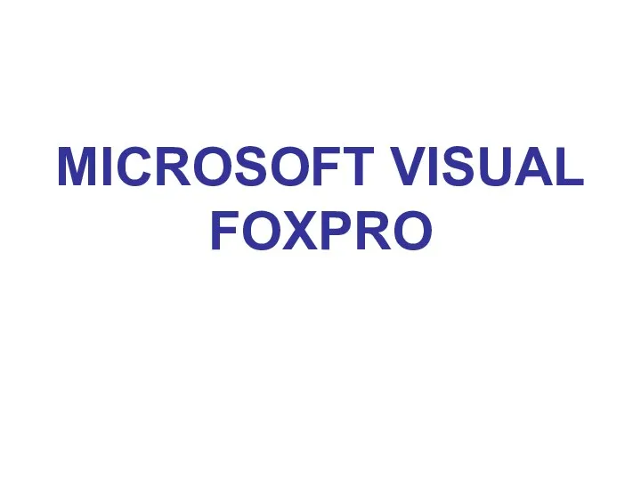 MICROSOFT VISUAL FOXPRO