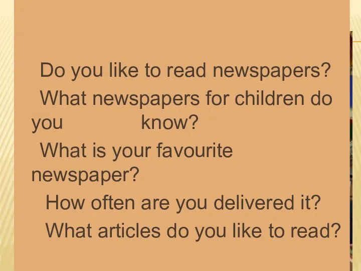 Newspapers for children The Newspaper is the only national newspaper for