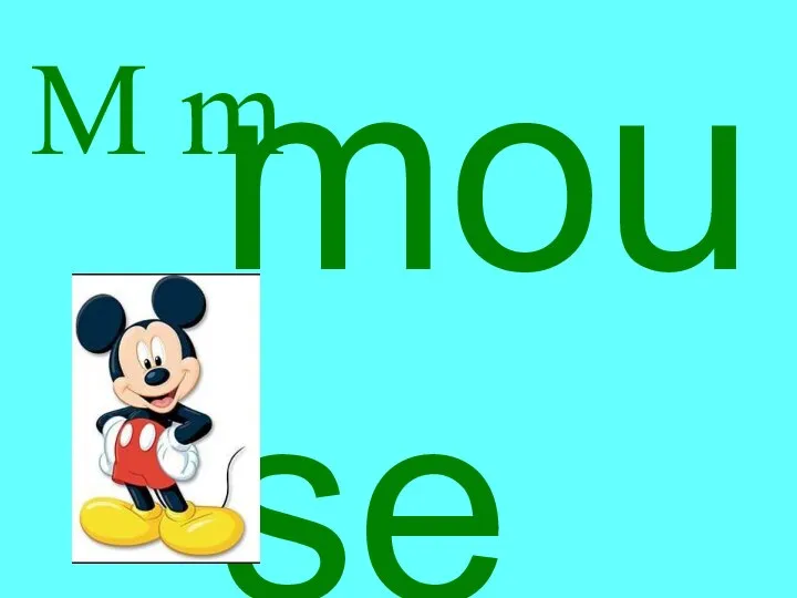 M m mouse