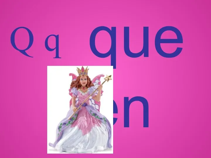 Q q queen