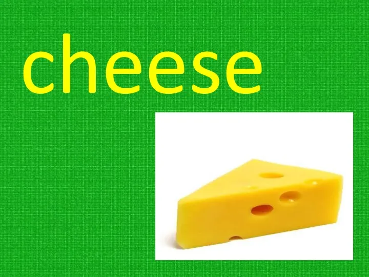 cheese