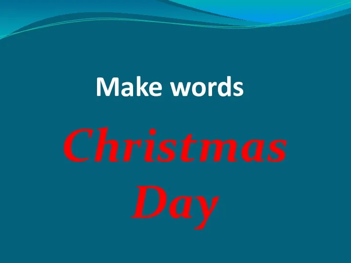 Make words Christmas Day