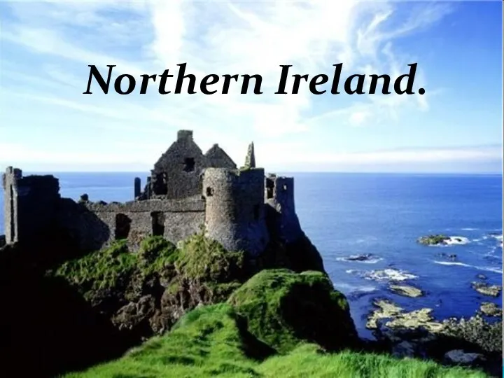 Northern Ireland.