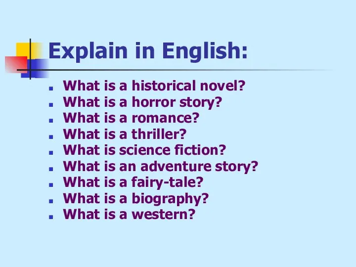 Explain in English: What is a historical novel? What is a