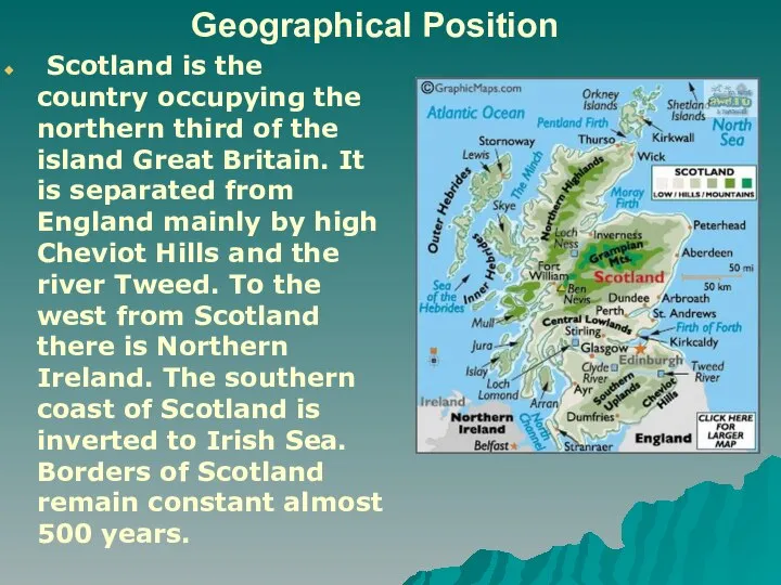 Scotland is the country occupying the northern third of the island