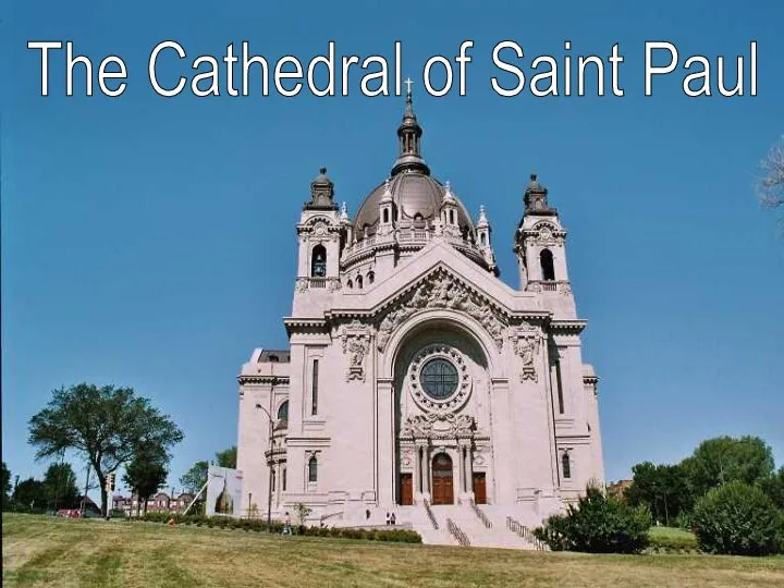 The Cathedral of Saint Paul