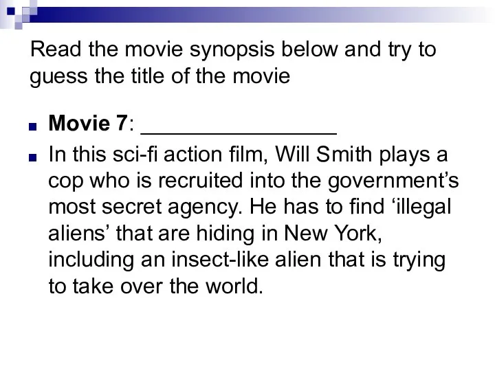 Read the movie synopsis below and try to guess the title