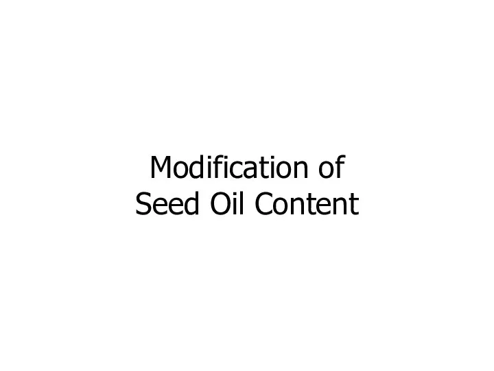 Modification of Seed Oil Content