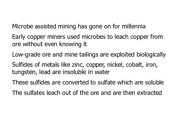 Microbe assisted mining has gone on for millennia Early copper miners