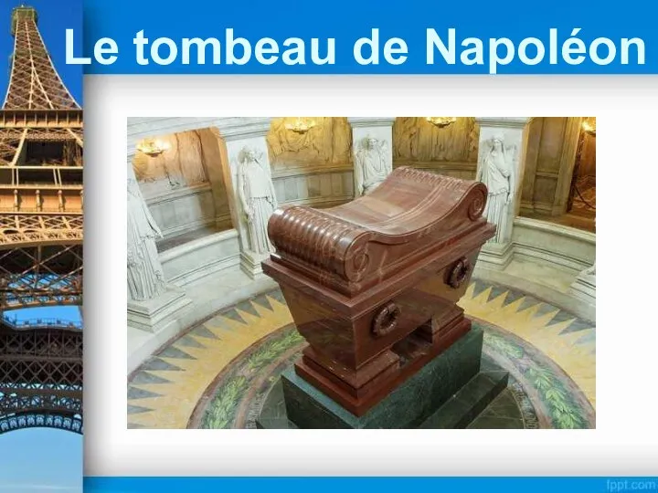 . Le tombeau de Napoléon