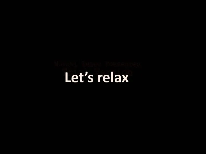 Let’s relax