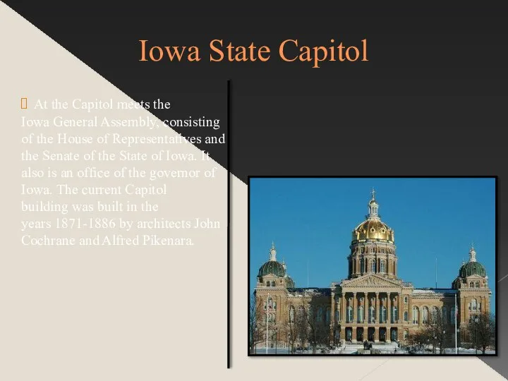 Iowa State Capitol At the Capitol meets the Iowa General Assembly,