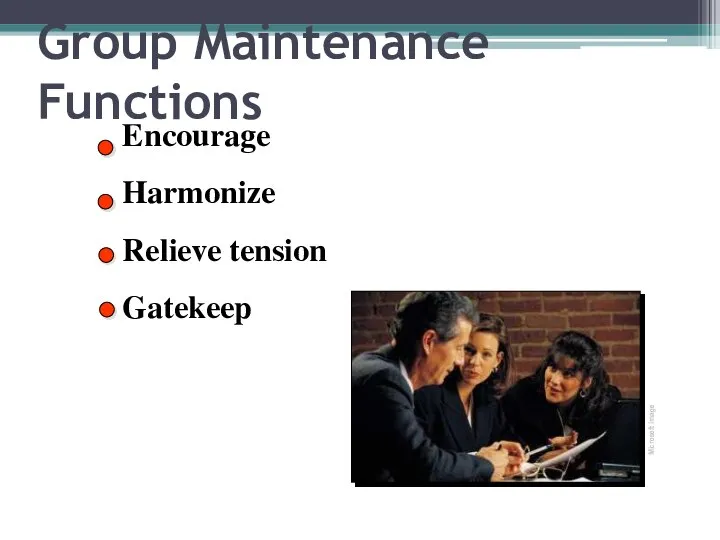 Group Maintenance Functions Encourage Harmonize Relieve tension Gatekeep Microsoft Image