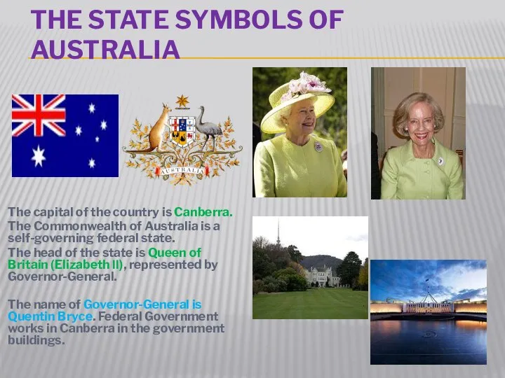 The State symbols of Australia The capital of the country is
