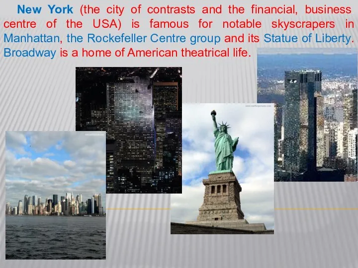 New York (the city of contrasts and the financial, business centre