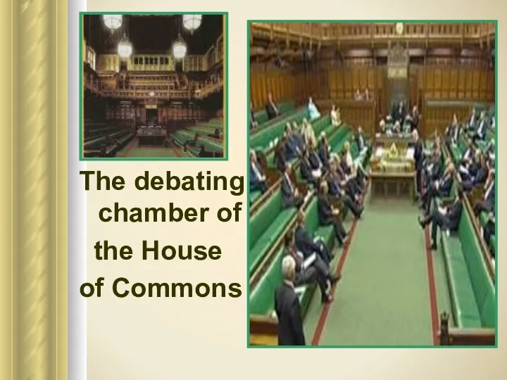 The debating chamber of the House of Commons