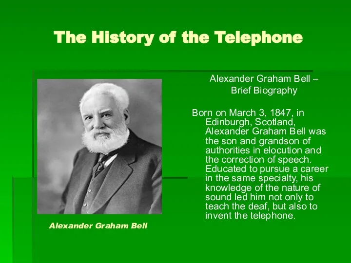 The History of the Telephone Alexander Graham Bell – Brief Biography