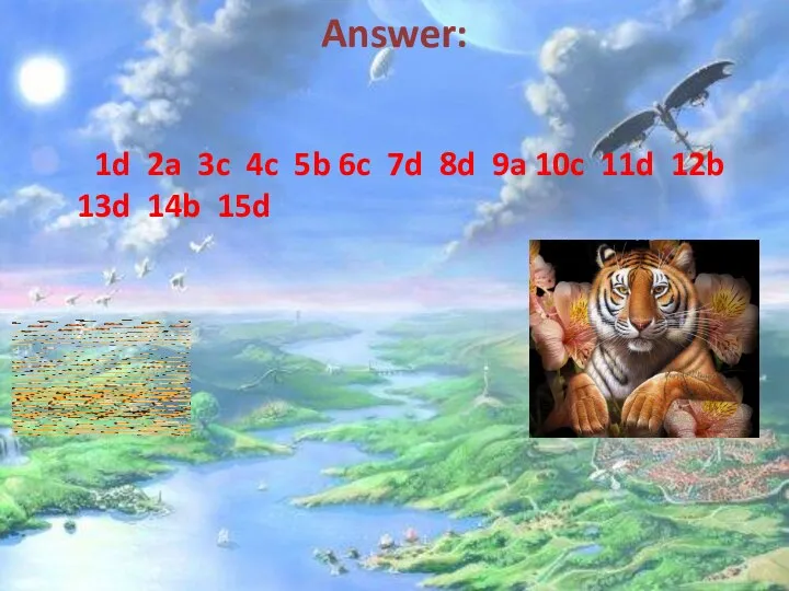 Answer: 1d 2a 3c 4c 5b 6c 7d 8d 9a 10c 11d 12b 13d 14b 15d