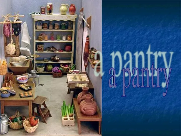 a pantry