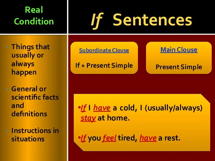 If Sentences Things that usually or always happen General or scientific