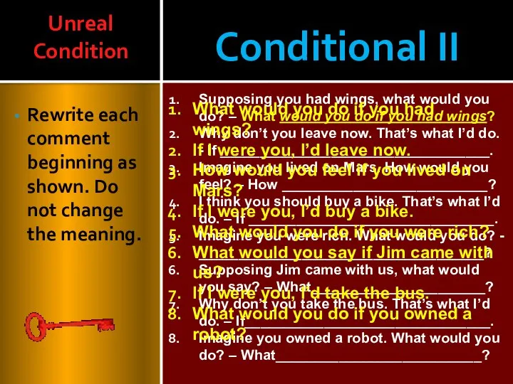 Conditional II Rewrite each comment beginning as shown. Do not change