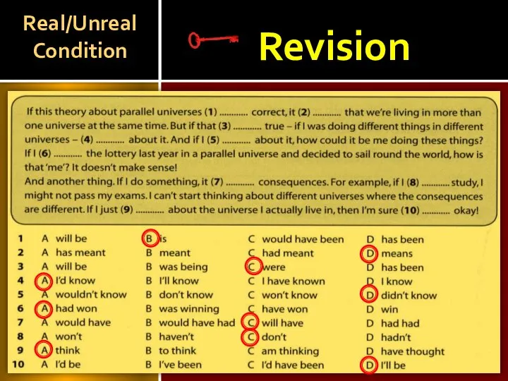 Revision Real/Unreal Condition Choose the correct variant.