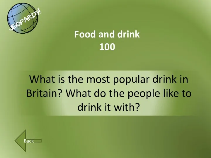 What is the most popular drink in Britain? What do the