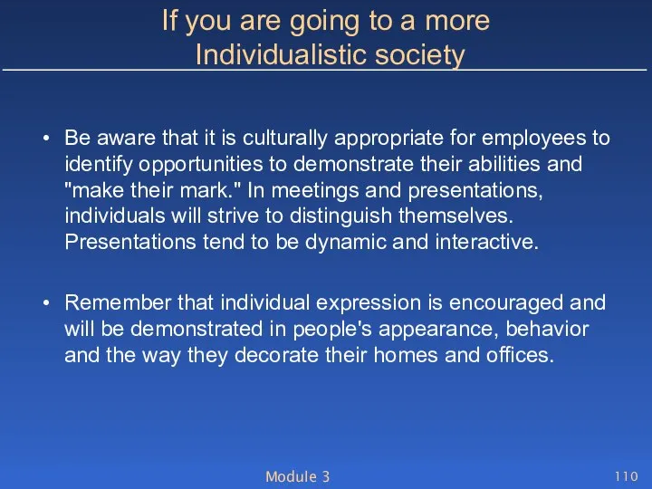 Module 3 If you are going to a more Individualistic society