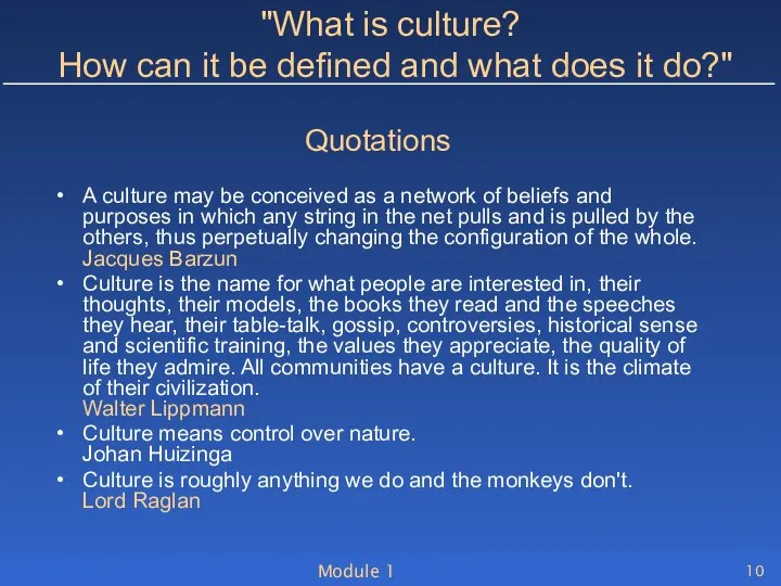 Module 1 "What is culture? How can it be defined and