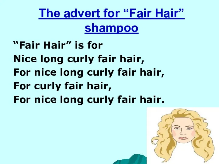 The advert for “Fair Hair” shampoo “Fair Hair” is for Nice