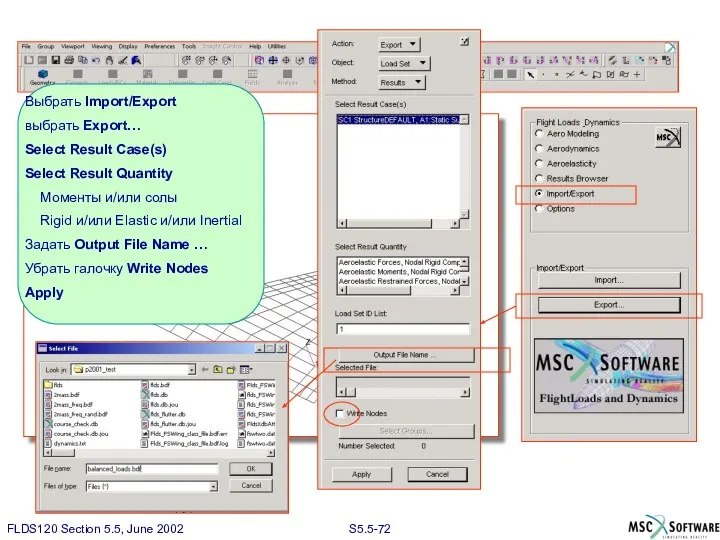 Выбрать Import/Export выбрать Export… Select Result Case(s) Select Result Quantity Моменты