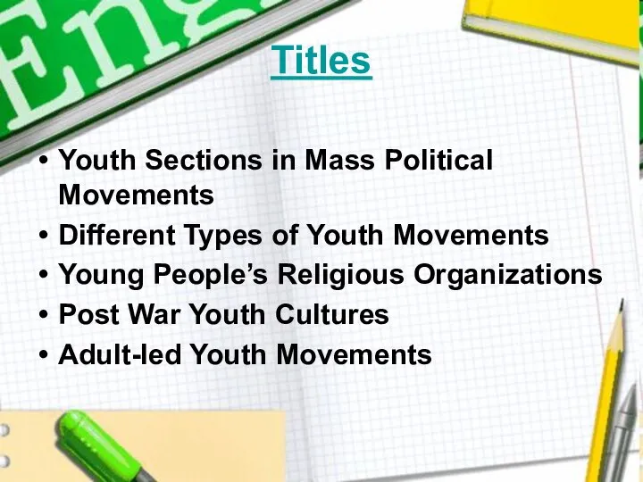 Titles Youth Sections in Mass Political Movements Different Types of Youth