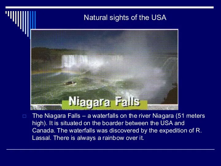 Natural sights of the USA The Niagara Falls – a waterfalls