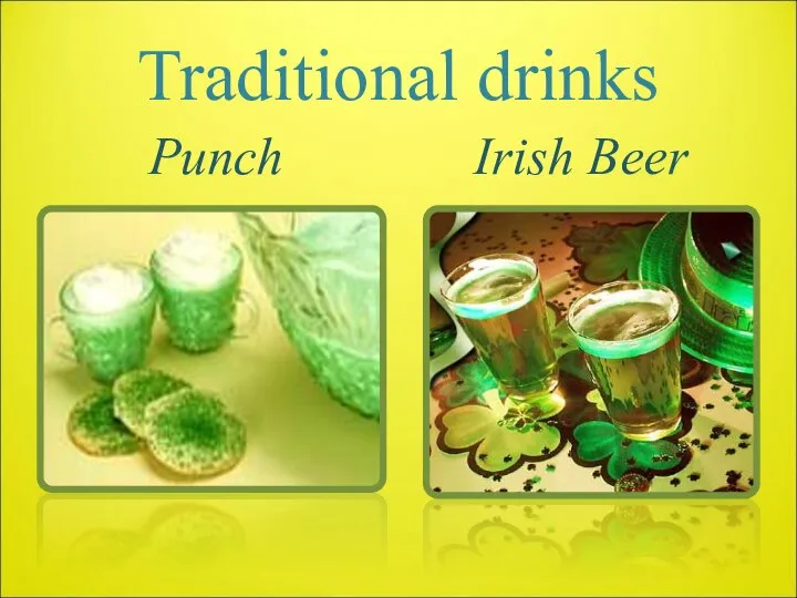 Traditional drinks Punch Irish Beer