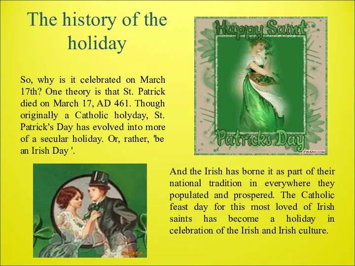 The history of the holiday So, why is it celebrated on