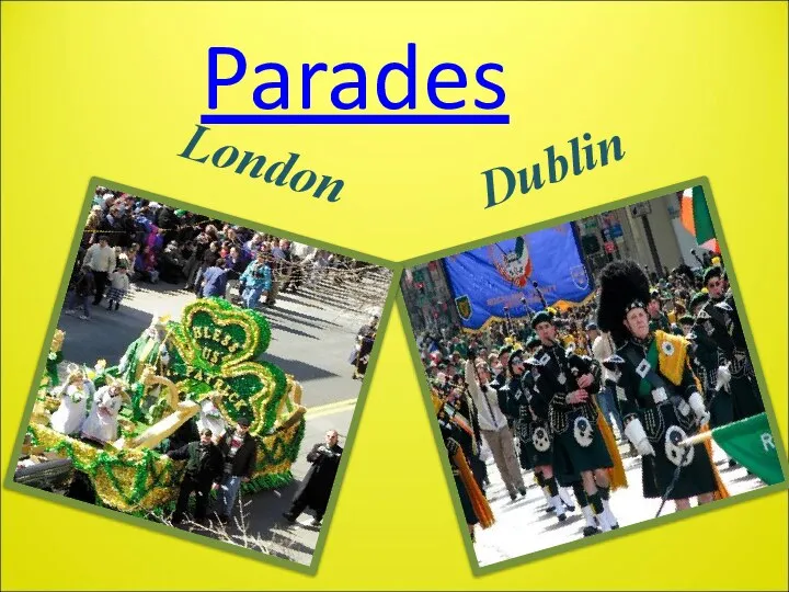 Parades London Dublin