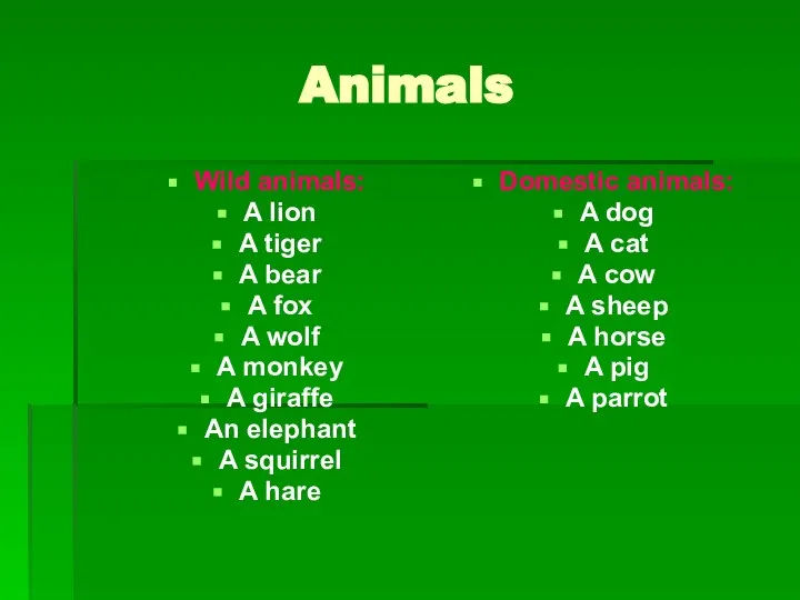 Animals Wild animals: A lion A tiger A bear A fox