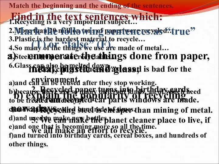 Find in the text sentences which: enumerate the things done from